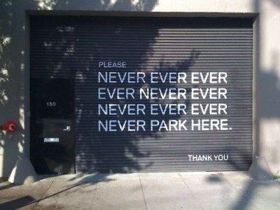funny-pictures-never-ever-park-here-sign.jpg